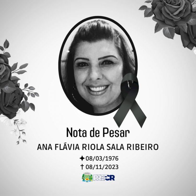 Nota de Pesar pelo falecimento da médica pediátrica Drª. Ana Flávia Riola Sala Ribeiro